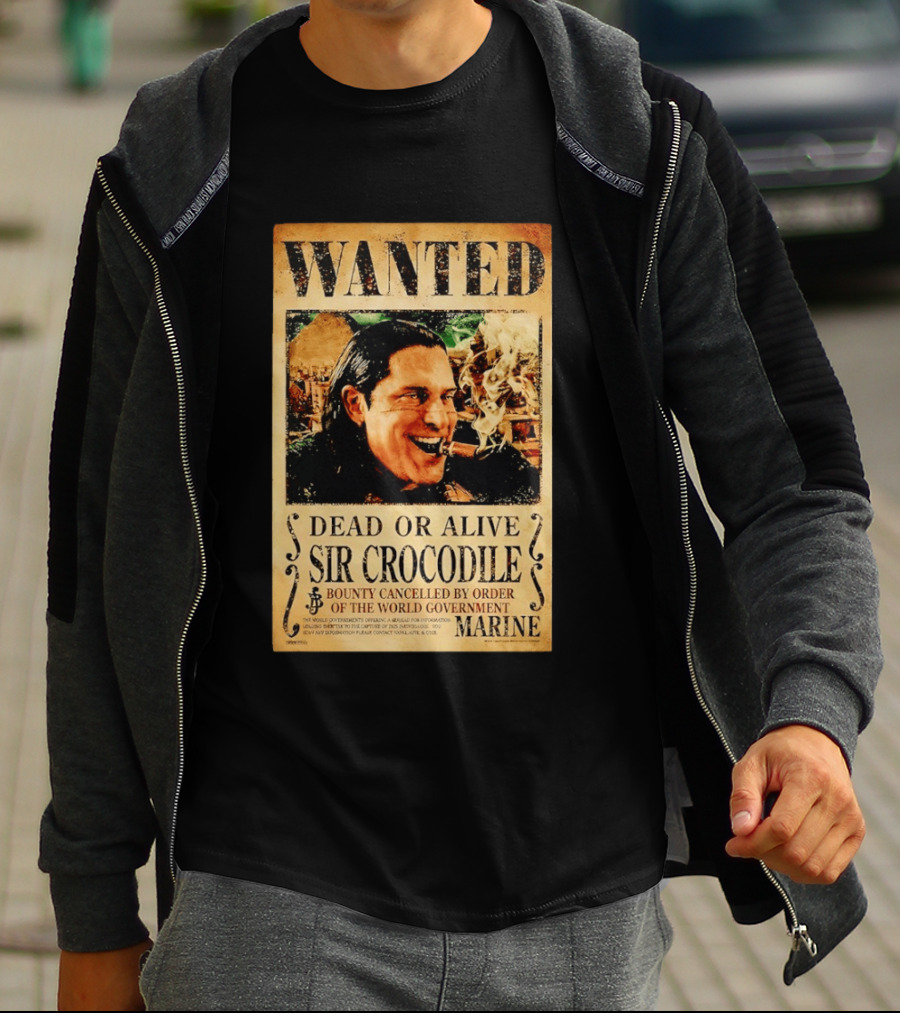 Wanted Dead Or Alive Sir Crocodile Bounty Cancelled By Order Of The World Government Marine T-Shirt