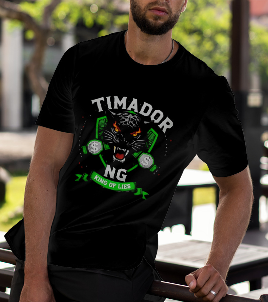 Timador NG Fierce Tiger Face King Of Lies T-Shirt