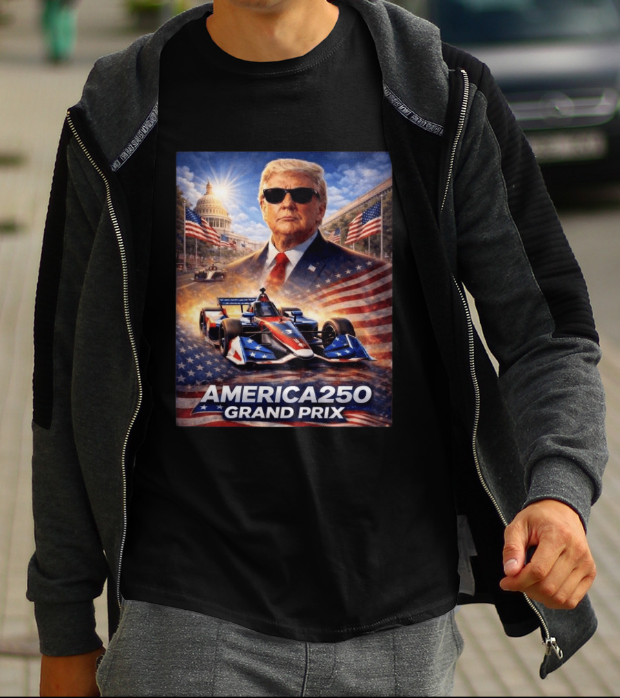 Donald Trump America 250 Grand Prix Washington DC Celebration T-Shirt
