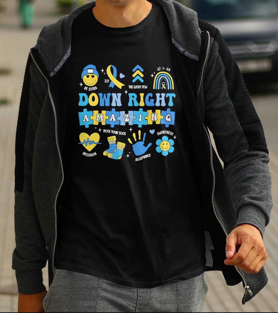 Down Right Amazing Awareness Be Extra The Lucky Few 321 Rock Your Sock T-Shirt