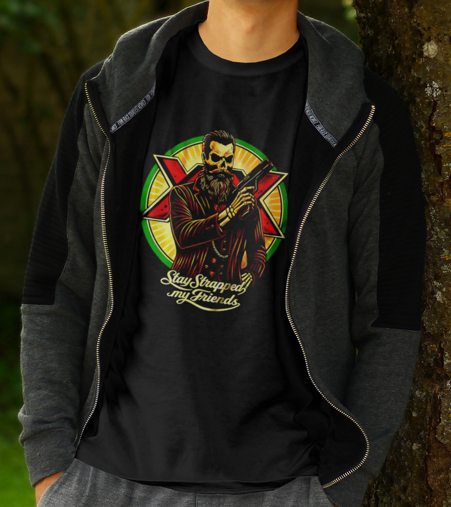 Stay Strapped My Friends Skeleton With Suit And Gun Crossed Circle T-Shirt