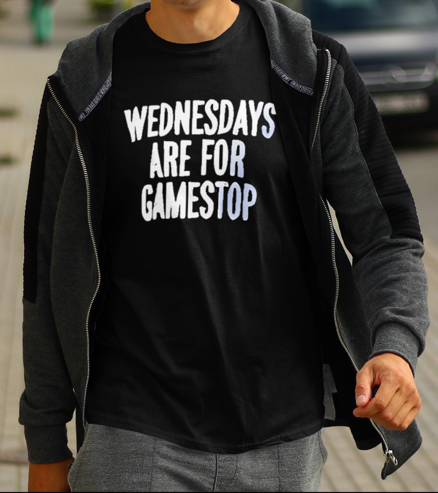 Wednesdays Are For Gamestop T-Shirt