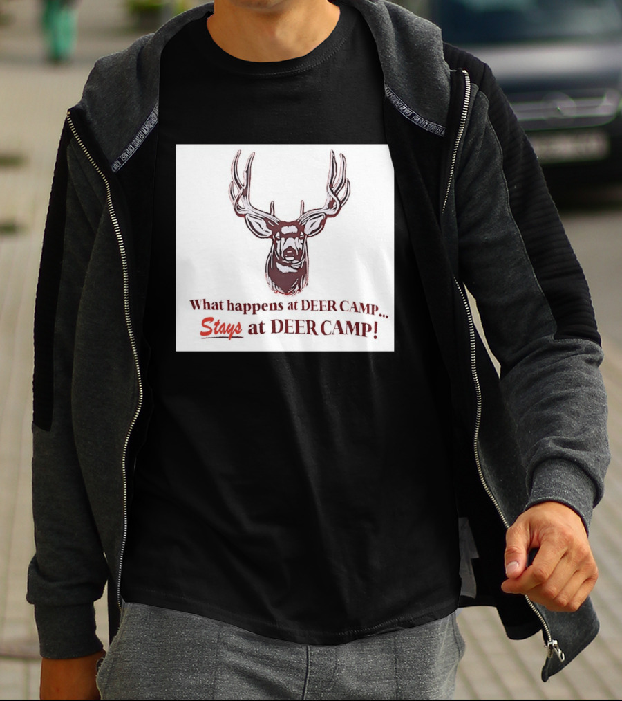 What Happens At Deer Camp Stays At Deer Camp Deer Head T-Shirt