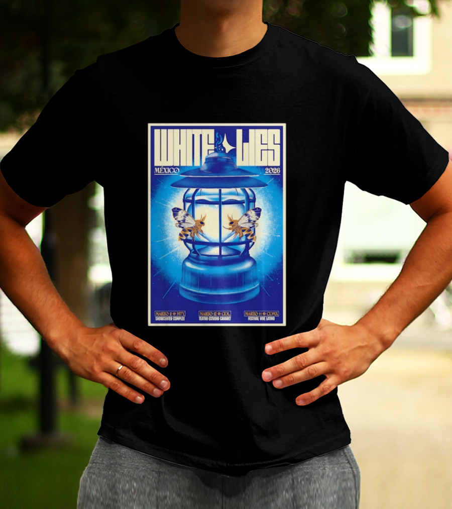 White Lies Mexico 2026 Event Lantern Design March 11 14 Shows MTY GDL CDMX T-Shirt