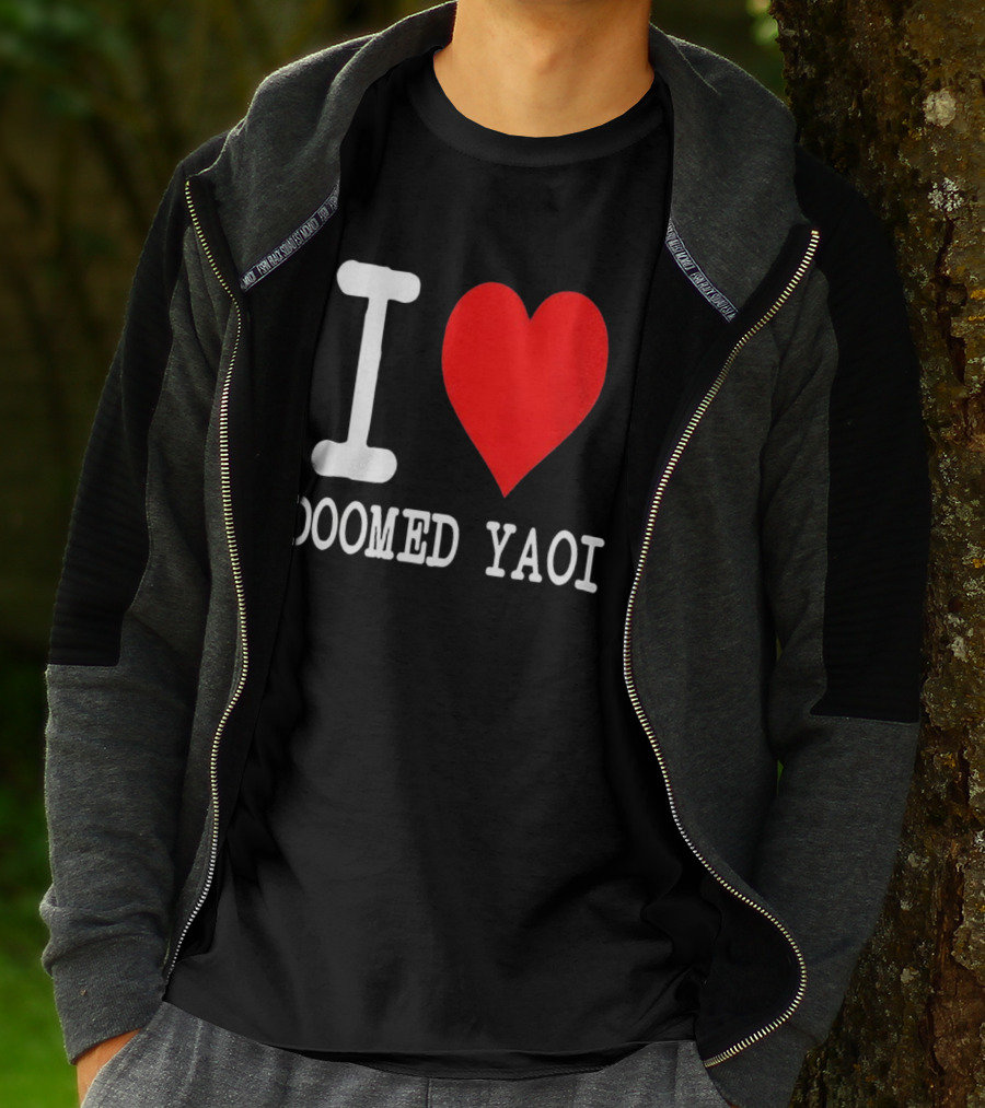I Love Doomed Yaoi Bold Heart Fan Statement T-Shirt