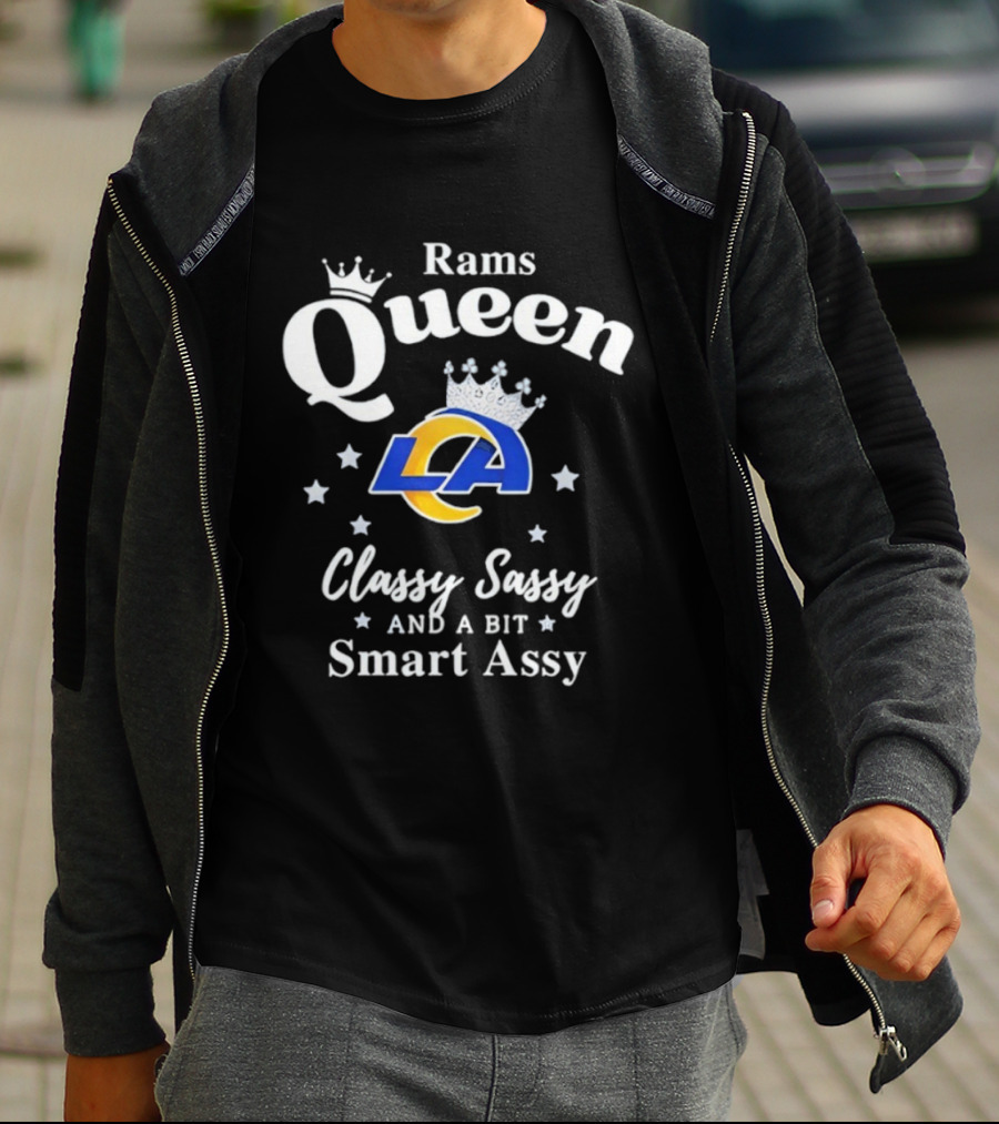 Los Angeles Rams Queen Classy Sassy Smart Assy NFL Fan Apparel T-Shirt