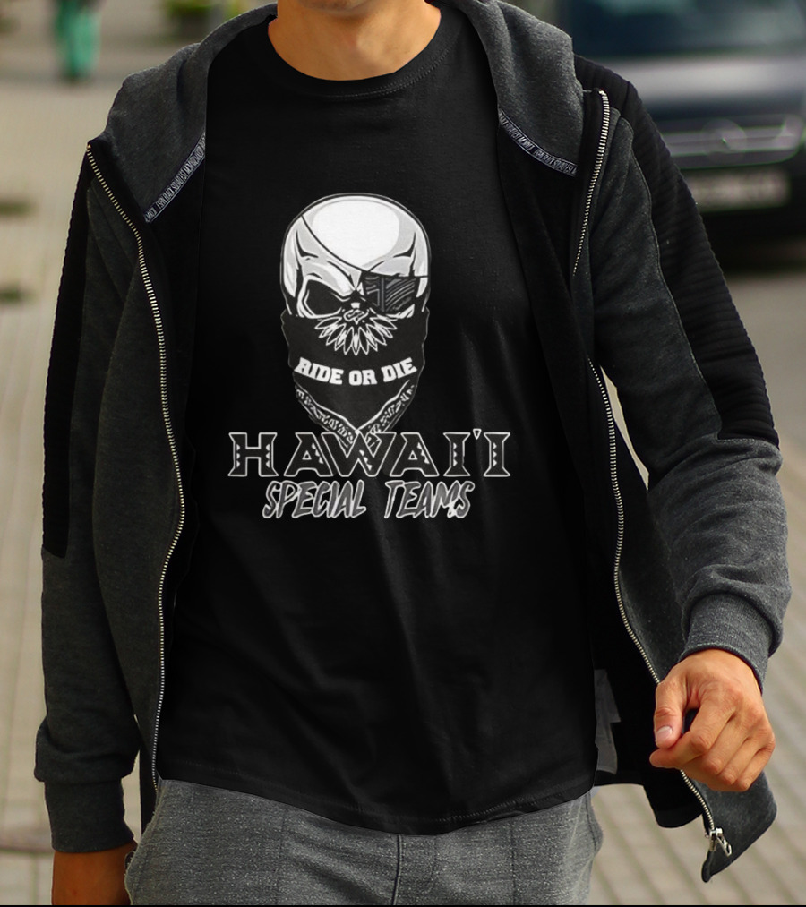 Hawaii Special Teams Ride Or Die Skull Bandana T-Shirt