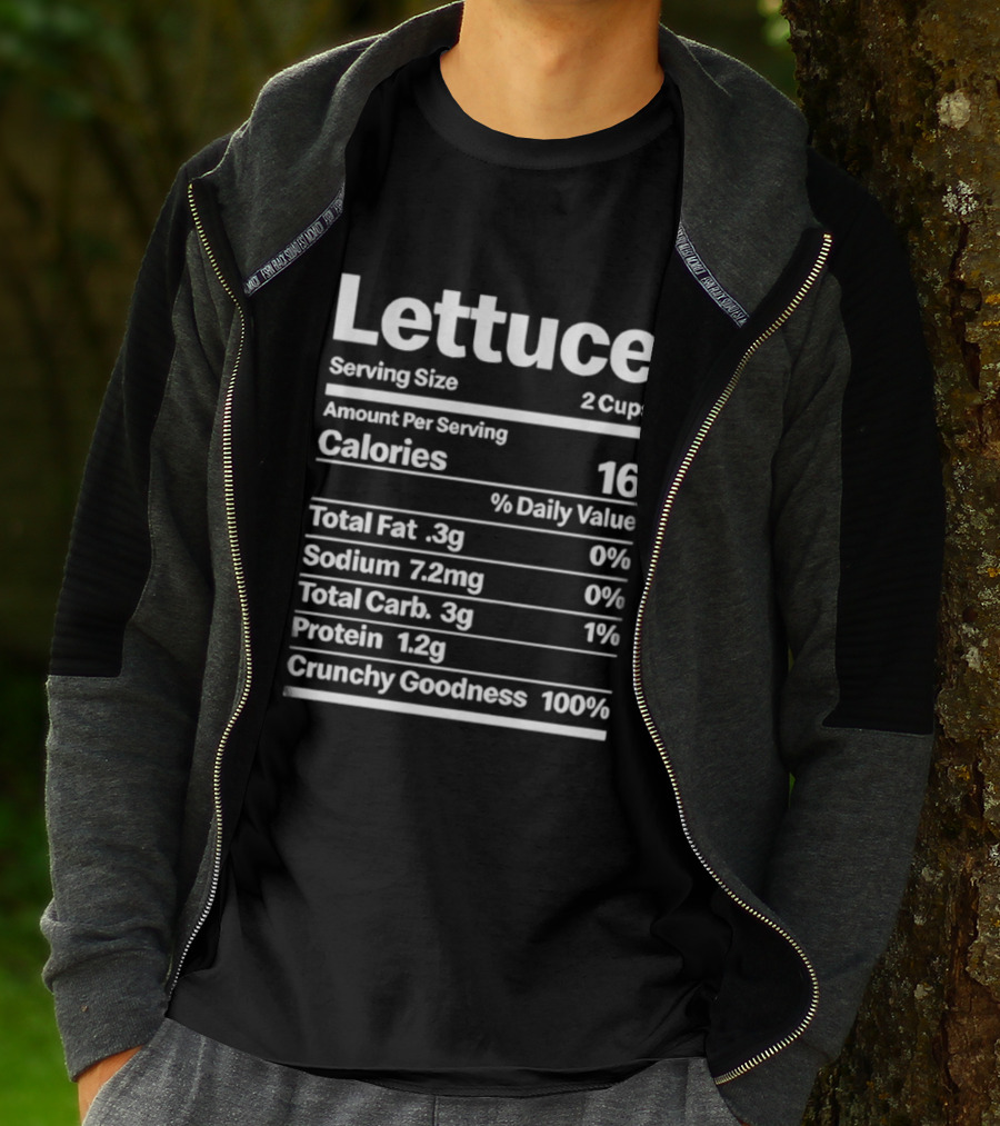 Lettuce Nutrition Facts Serving Size 2 Cups Calories 16 Cruelty Goodness 100% T-Shirt