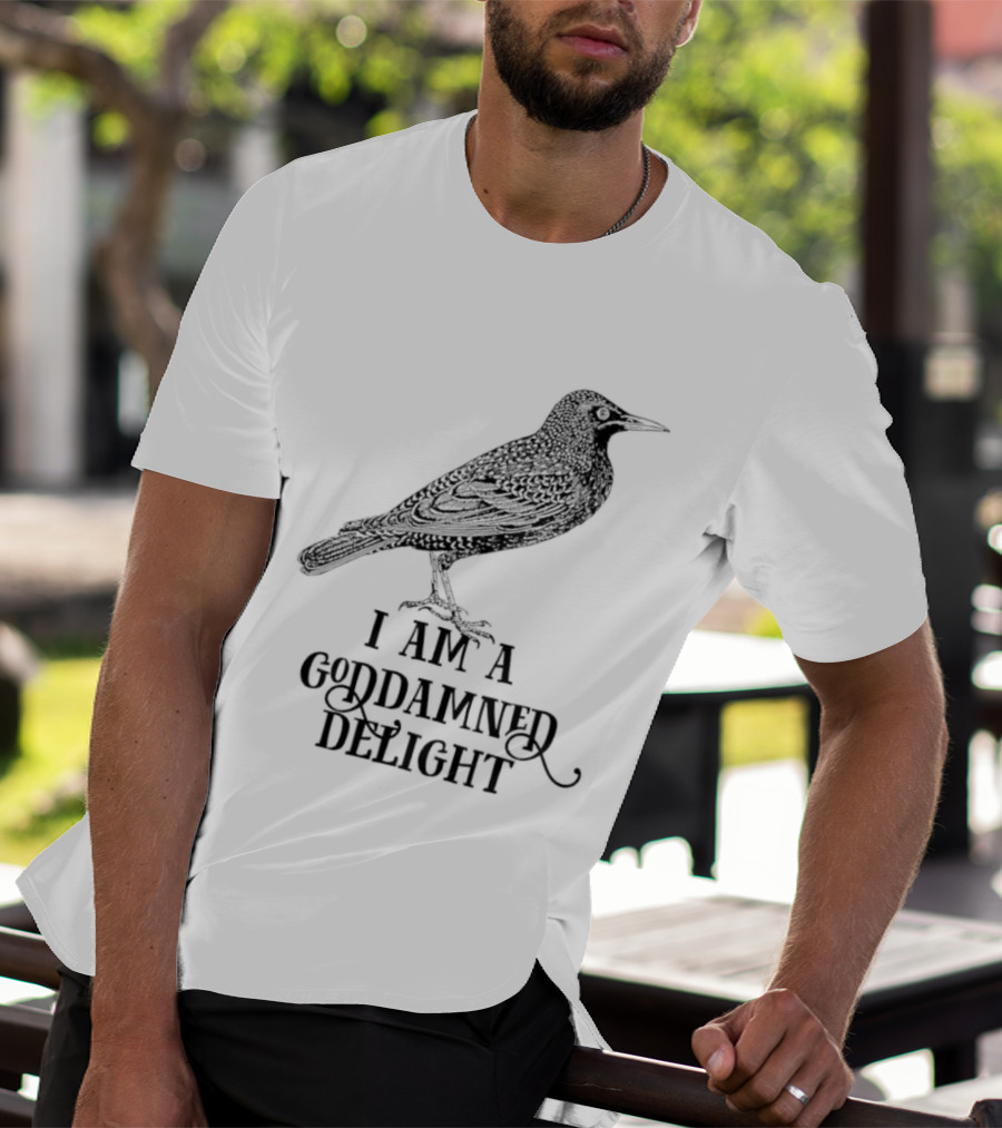 I Am A Goddamned Delight Raven T-Shirt