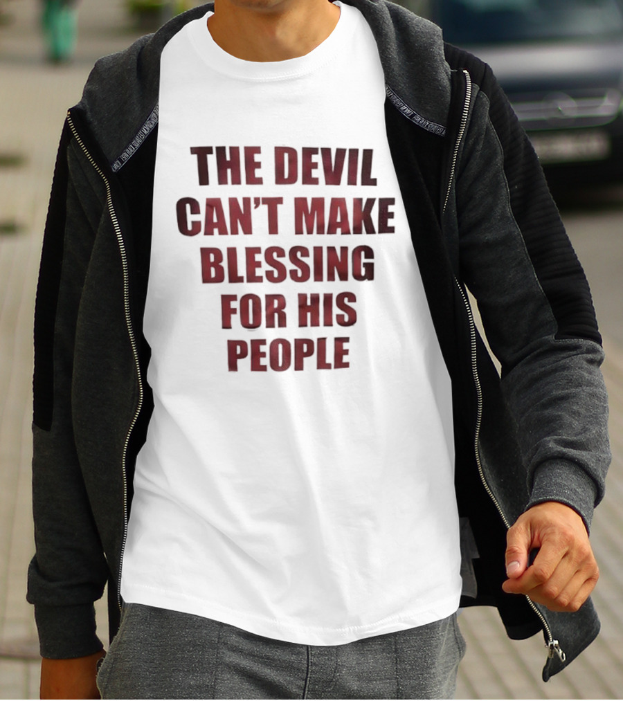 The Devil Can't Make Blessing For His People Bold Red Text T-Shirt