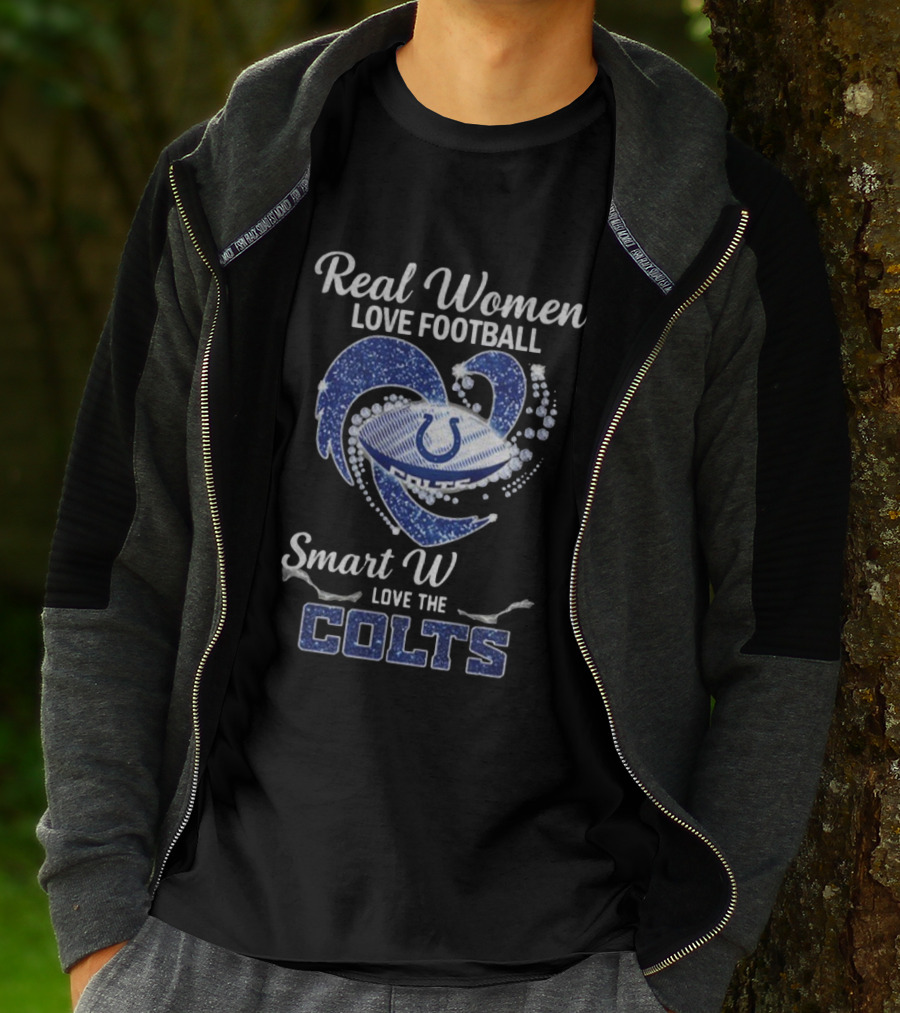 Real Women Love Football Smart Women Love The Colts NFL Indianapolis 2025 T-Shirt