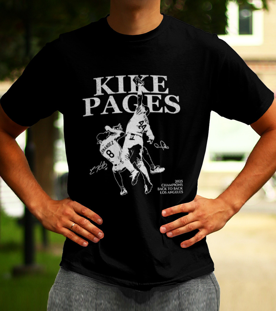 Kike Pages Los Angeles 2025 Champions Back To Back Baseball Signature T-Shirt