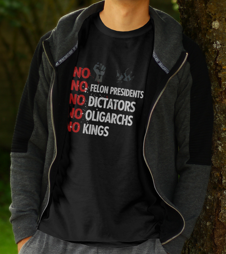 NO Felon Presidents NO Dictators NO Oligarchs NO Kings Power Fist Icon T-Shirt