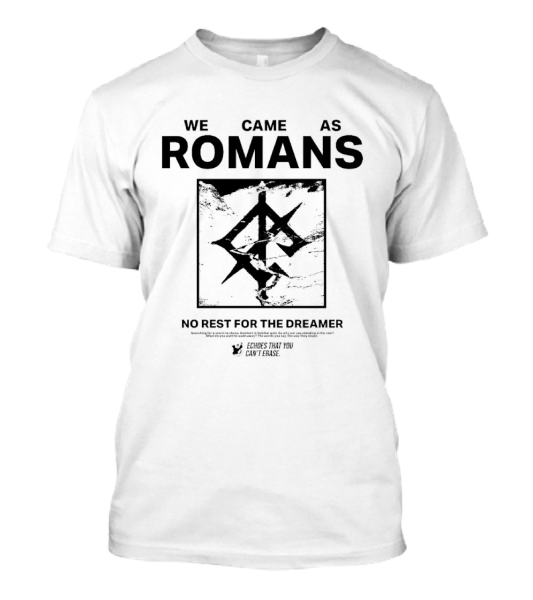 We Came As Romans No Rest For The Dreamer Echoes That You Can’t Erase T-Shirt