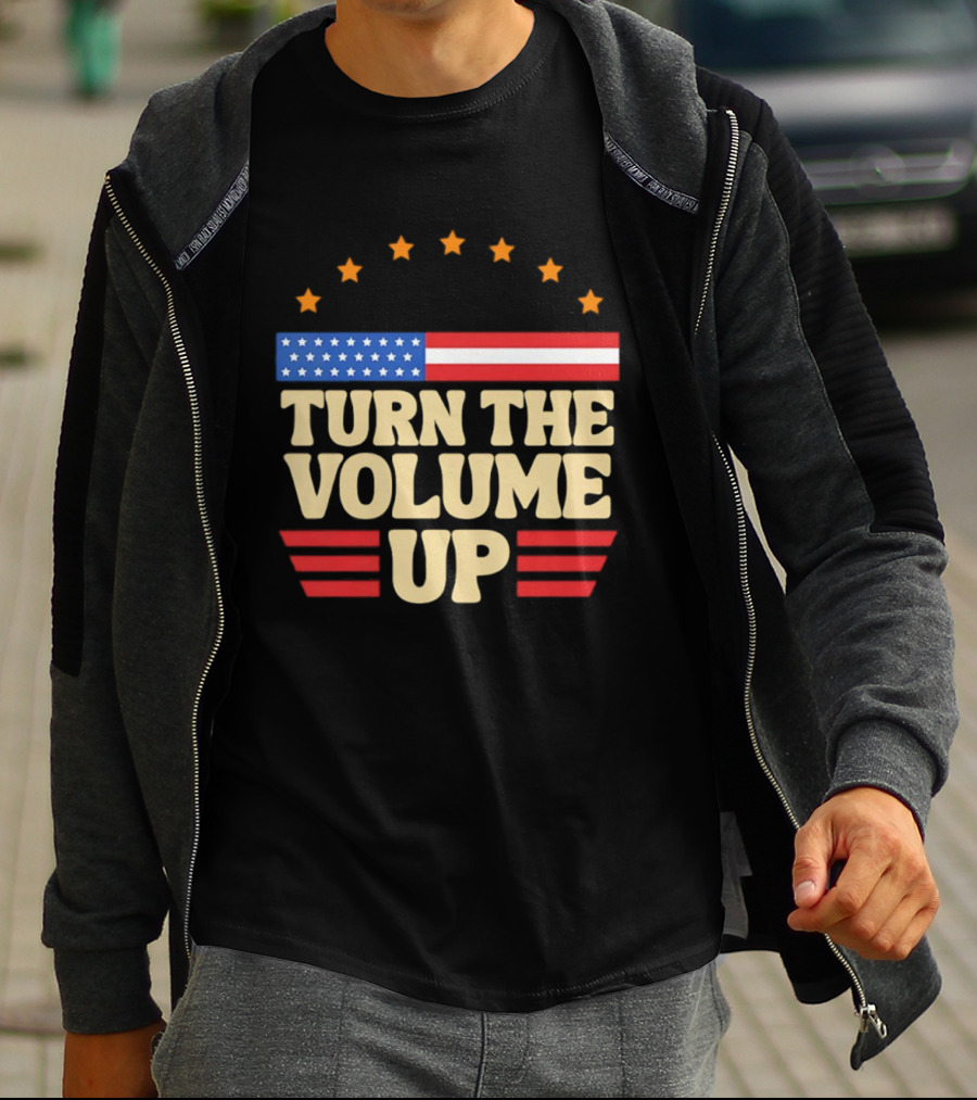 Turn The Volume Up USA Stars Stripes Patriotic Style T-Shirt