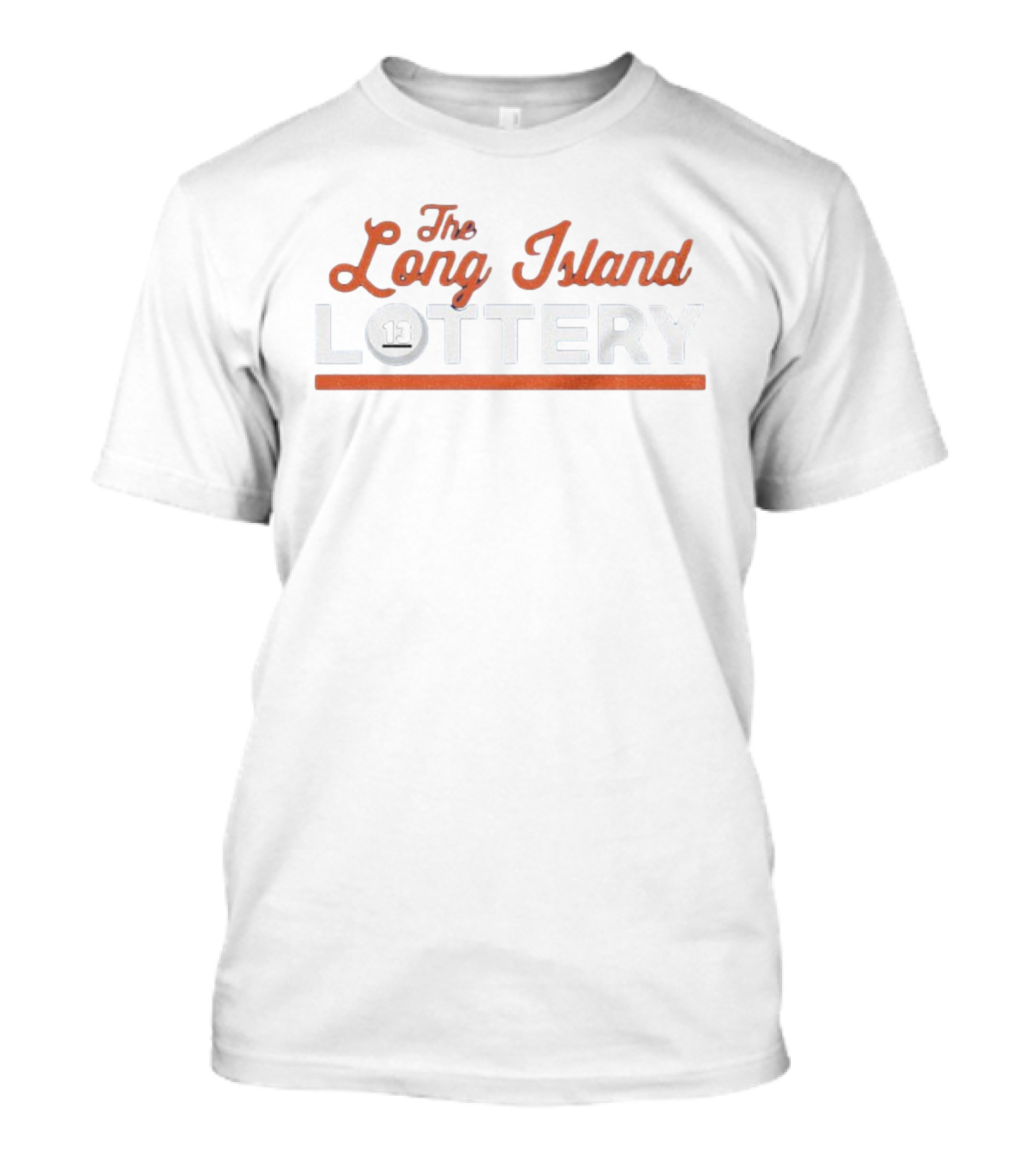 The Long Island Lottery 13 T-Shirt