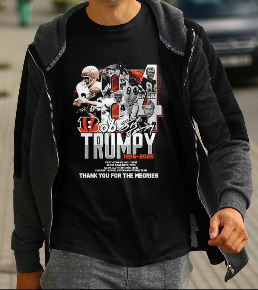 Bob Trumpy 84 Cincinnati Bengals Legacy 1945-2023 Thank You For The Memories T-Shirt