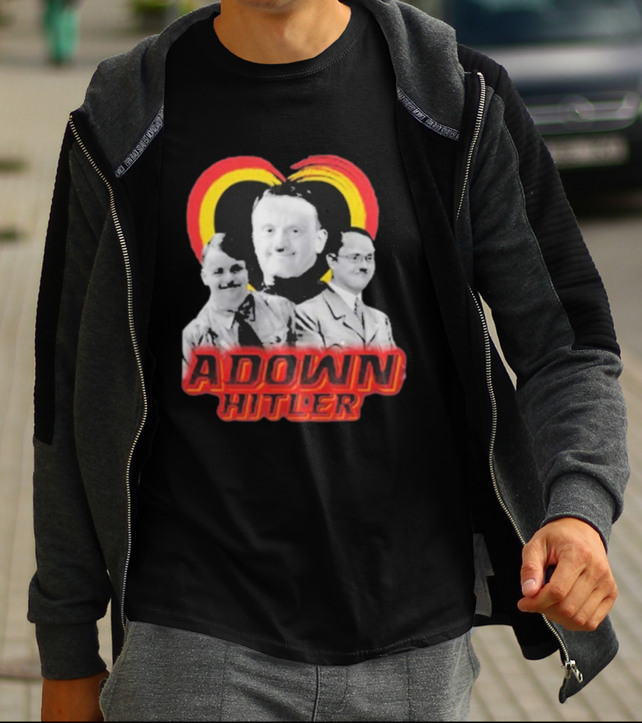 Adolf Hitler Adown Hitler T-Shirt