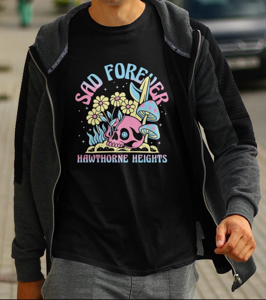Sad Forever Hawthorne Heights Skull Flowers And Mushrooms T-Shirt