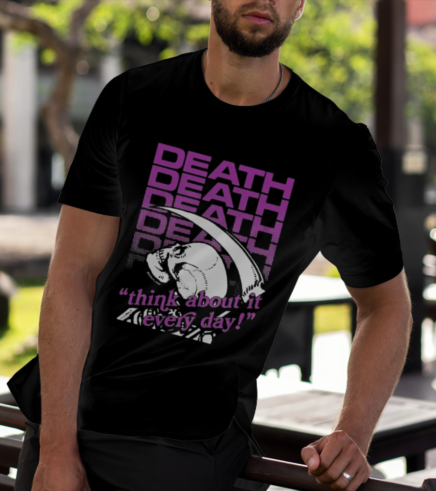 Death Think About It Every Day Skull Pink Reaper T-Shirt