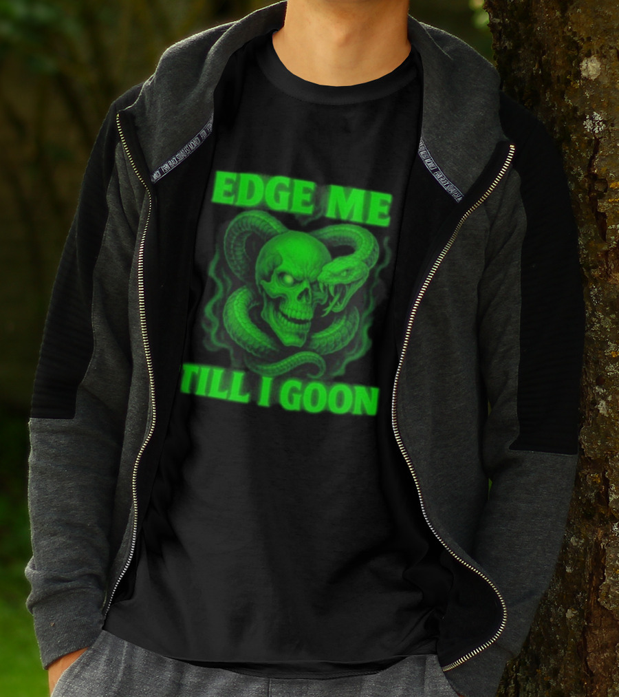 Edge Me Till I Goon Snake Skull Green T-Shirt