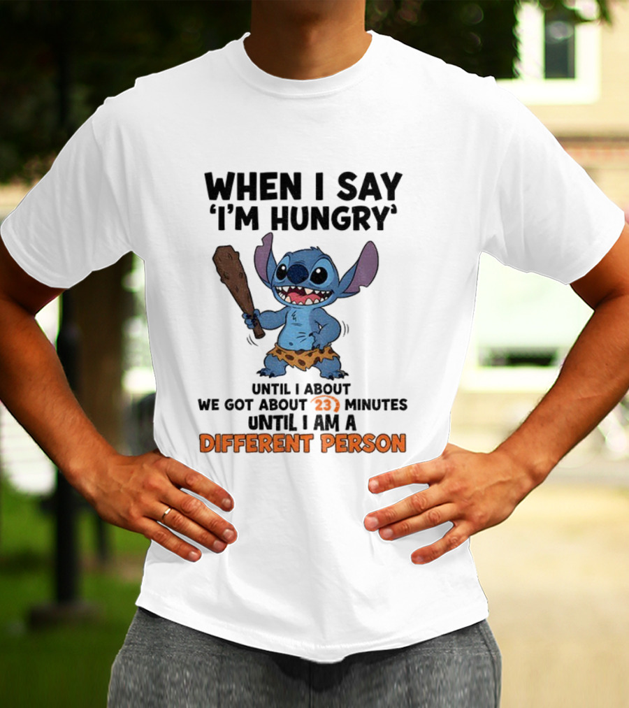 Stitch Hungry Different Person 23 Minutes T-Shirt