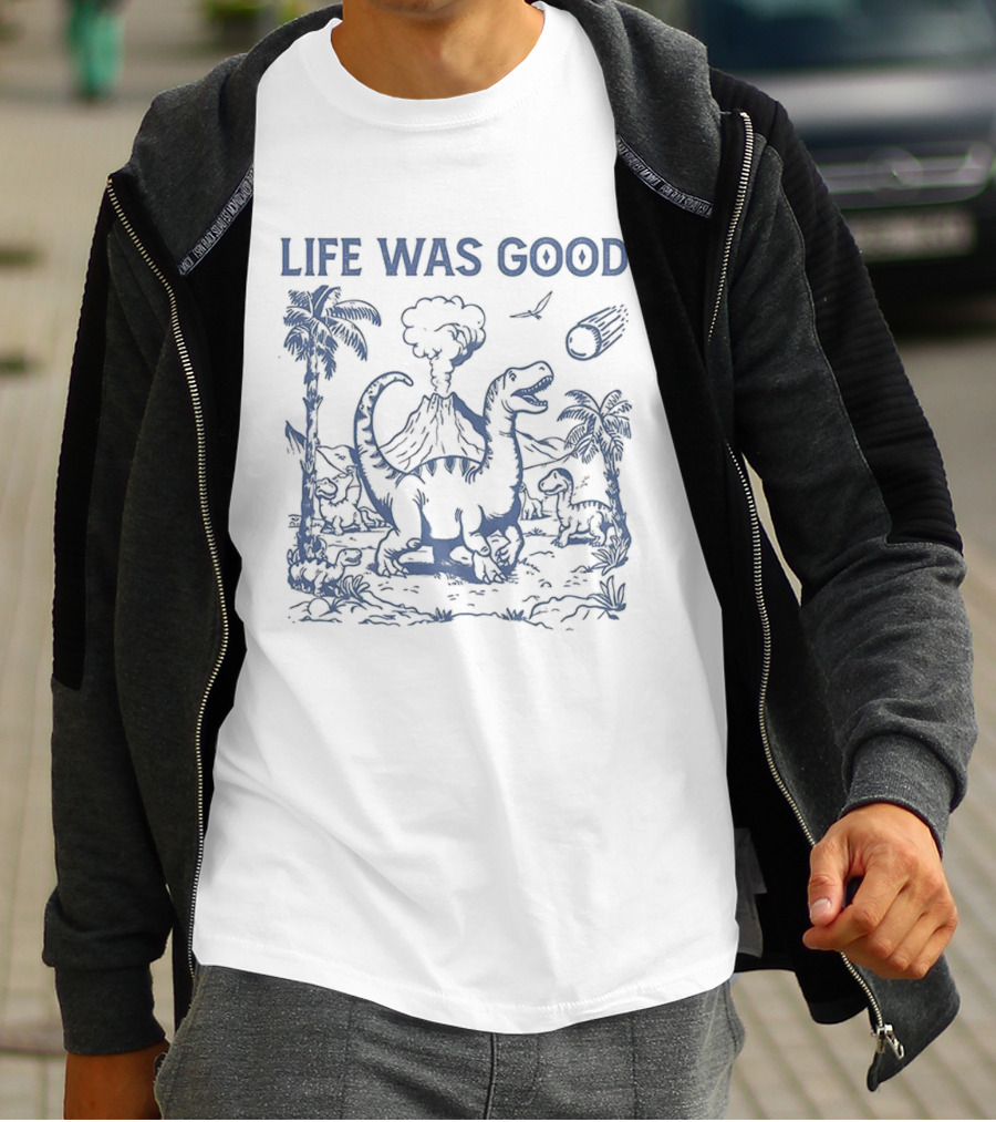 Life Was Good Dinosaur Meteor Volcano Scene T-Shirt