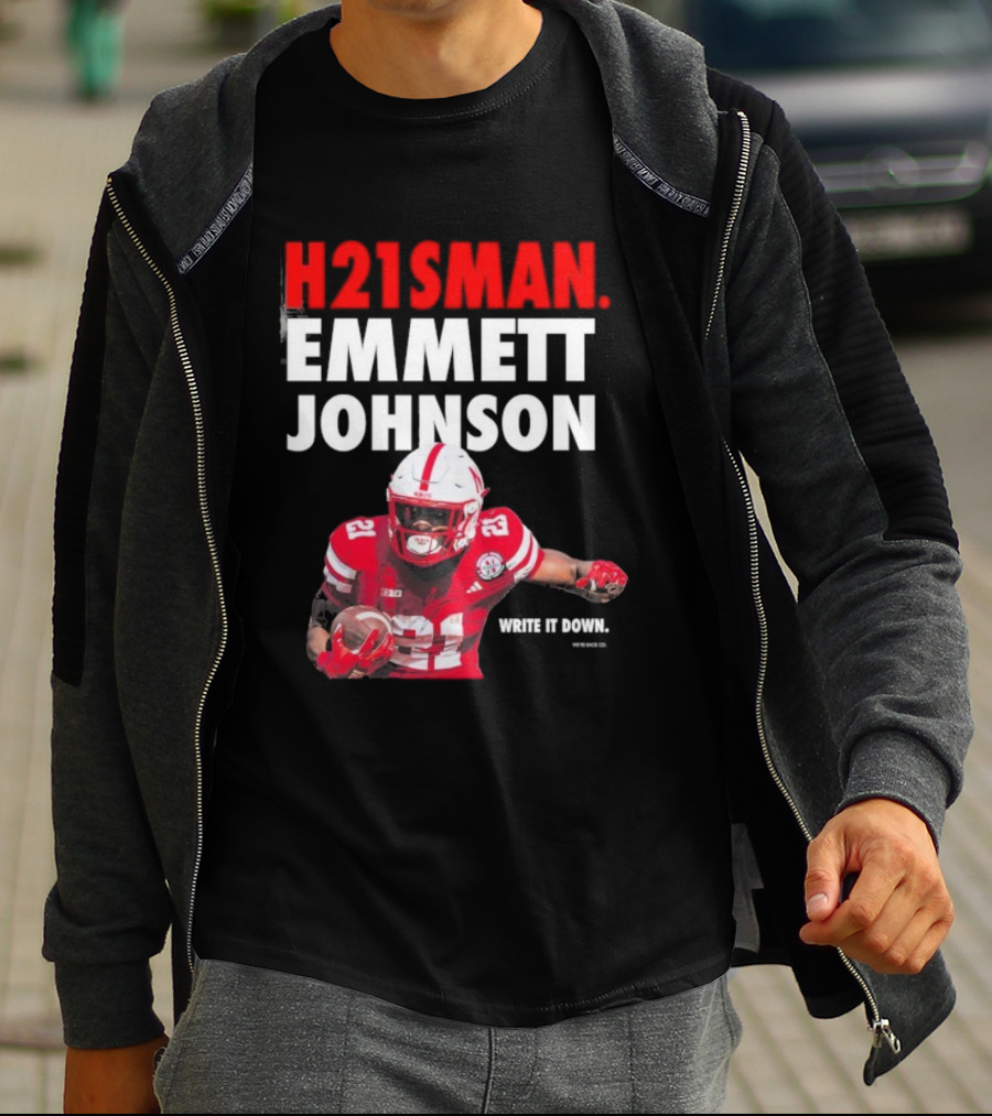 H21sman Emmett Johnson Write It Down Nebraska Cornhuskers T-Shirt