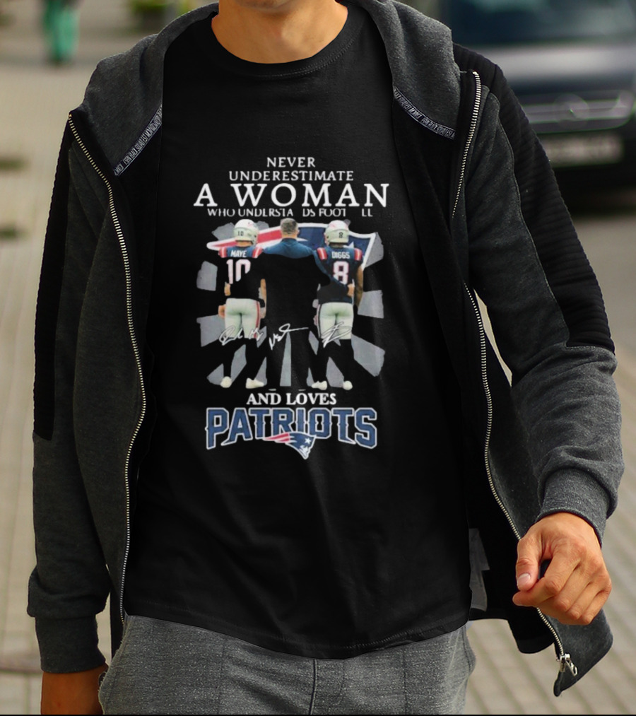 Never Underestimate A Woman Who Understands Football And Loves Patriots Signatures T-Shirt