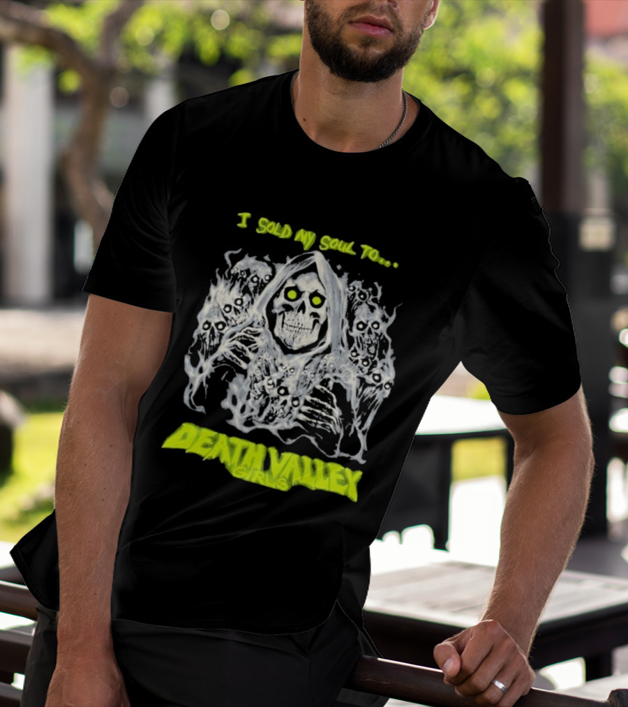 I Sold My Soul To Death Valley Girls Ghastly Apparition Theme T-Shirt