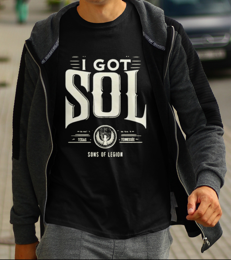 Sons Of Legion I Got Sol Texas Tennessee Emblem T-Shirt