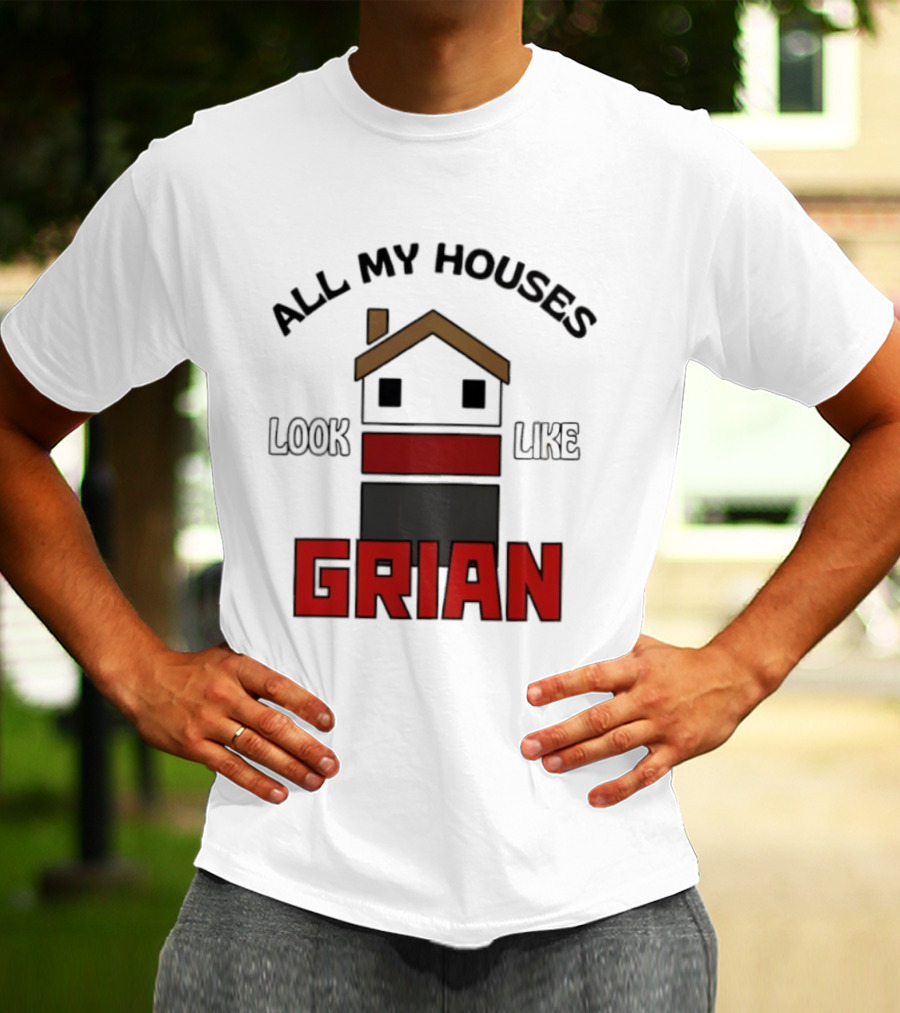 All My Houses Look Like Grian Minecraft Building Style T-Shirt