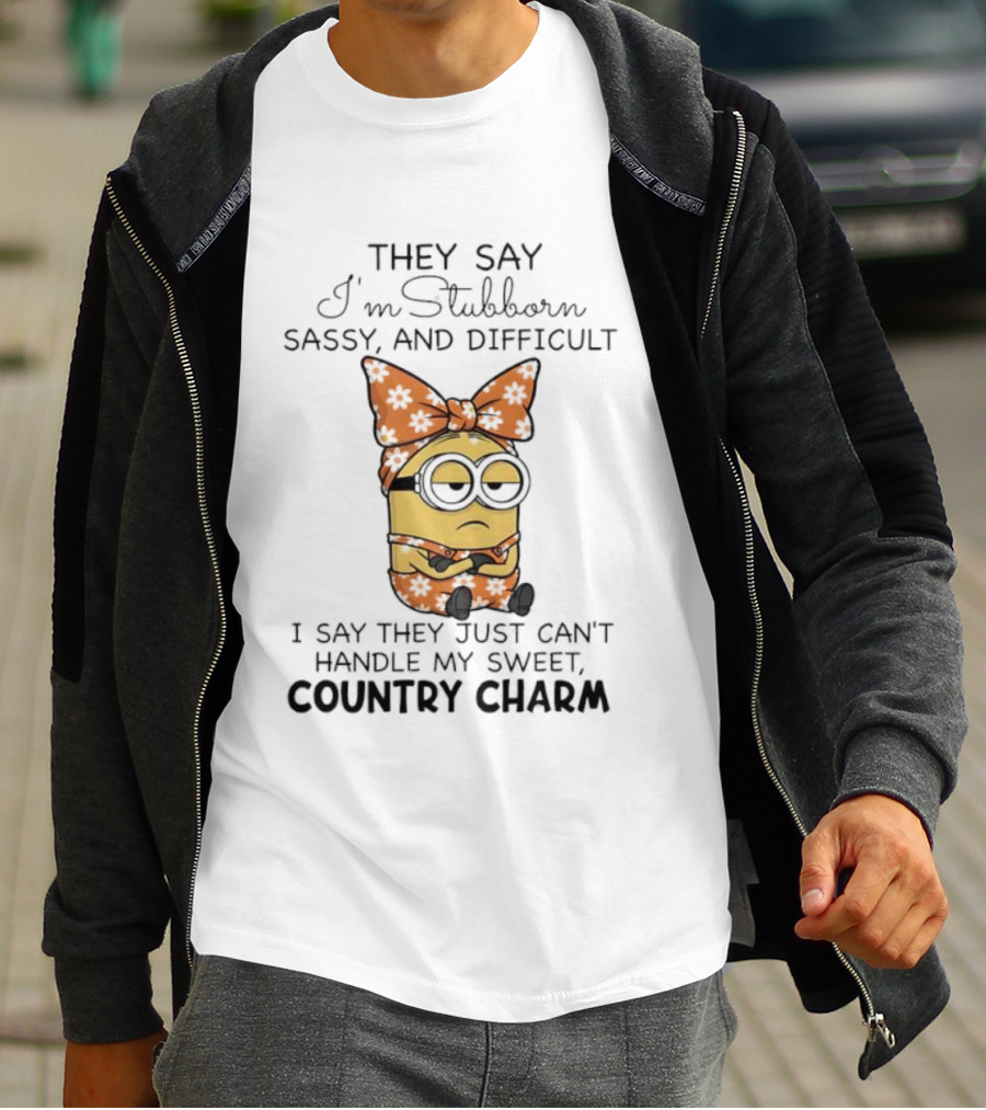 Minion I’m Stubborn Sassy Difficult Sweet Country Charm T-Shirt
