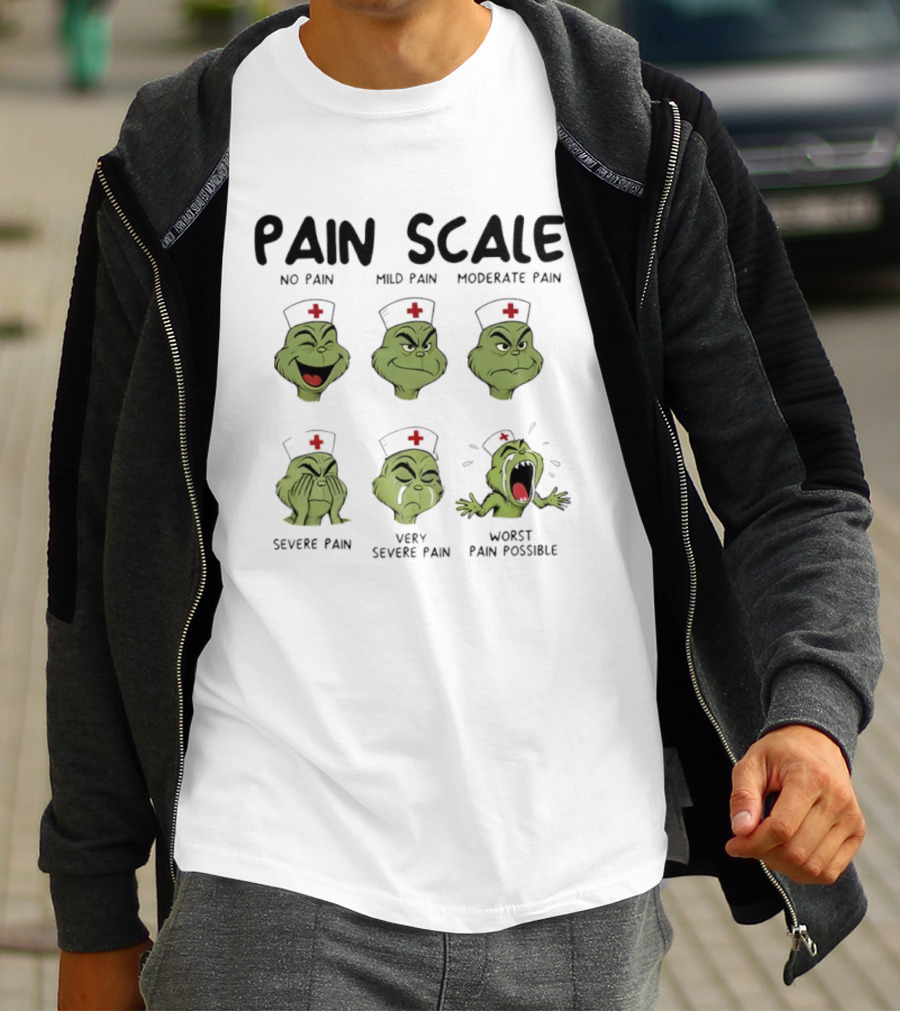 Grinch Pain Scale Nurse Christmas No To Worst Pain Levels T-Shirt