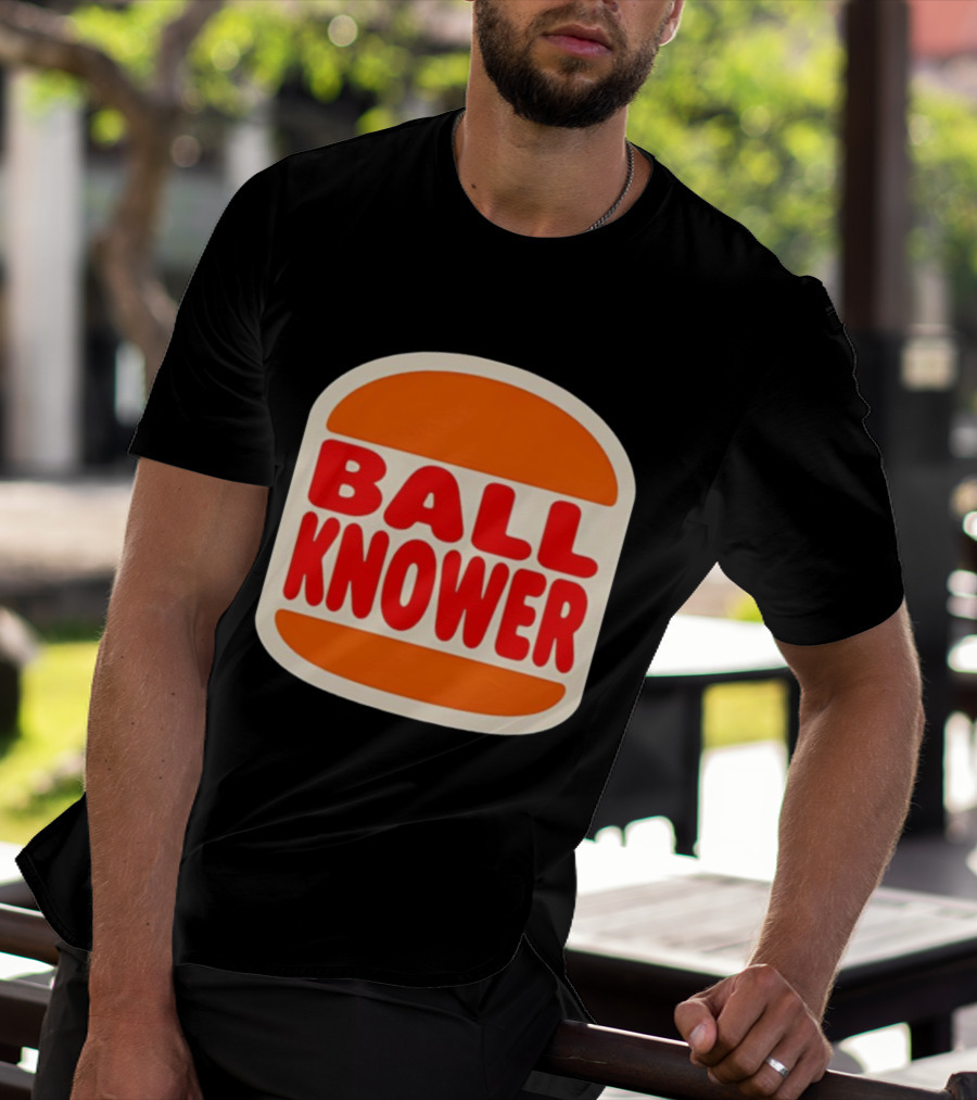Ball Knower Parody Fast Food Logo T-Shirt