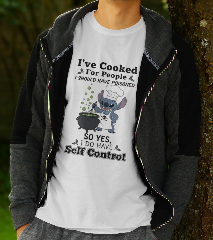 I've Cooked For People I Should Have Poisoned Self Control Stitch Cooking Humor T-Shirt