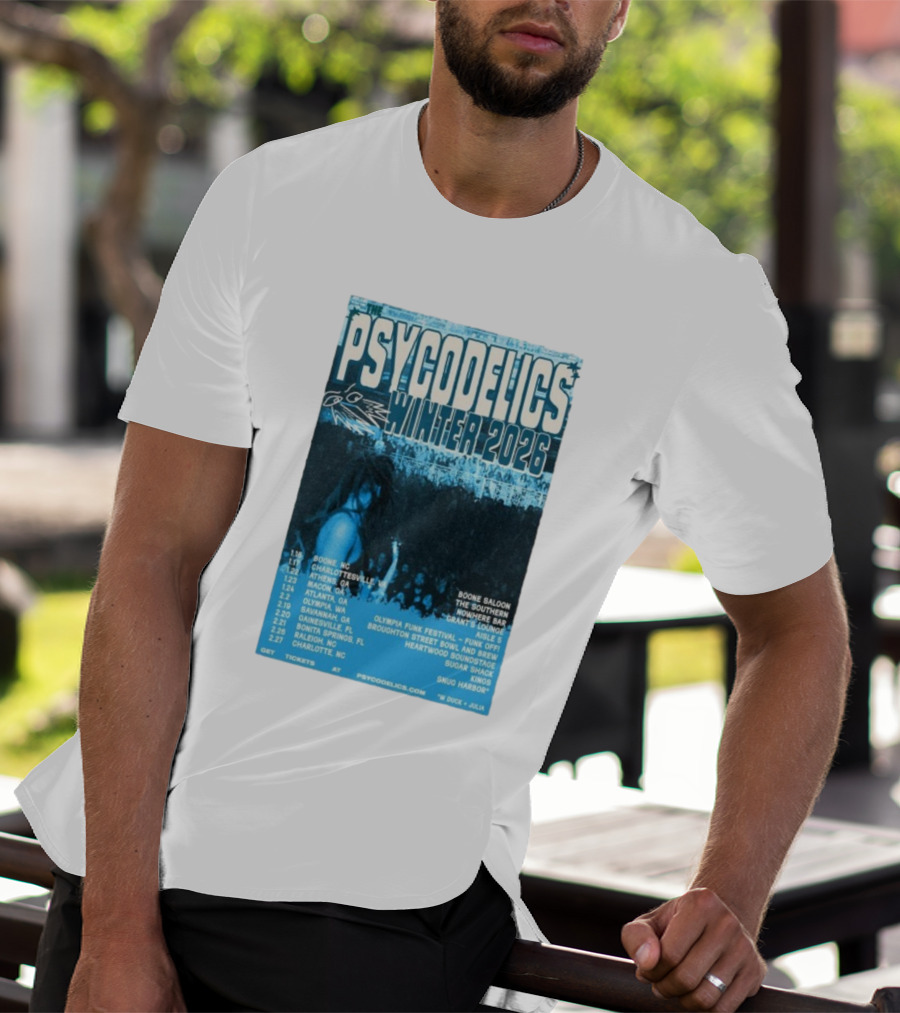 The Psycodelics Winter 2026 Tour Dates Locations And Venues T-Shirt