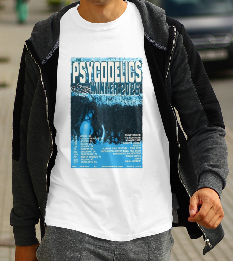The Psycodelics Winter 2026 Tour Dates Locations And Venues T-Shirt
