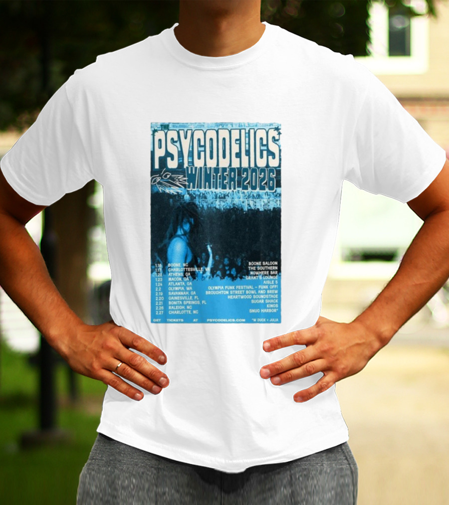 The Psycodelics Winter 2026 Tour Dates Locations And Venues T-Shirt