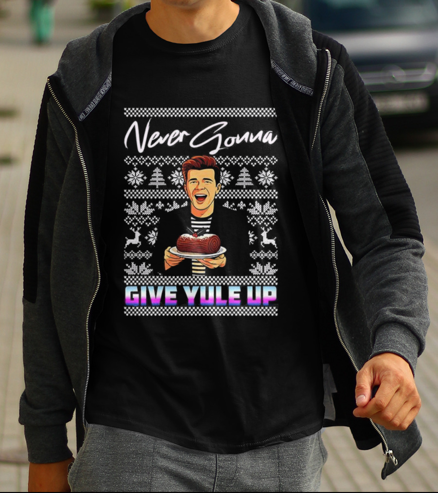 Never Gonna Give Yule Up Christmas Log Cake T-Shirt