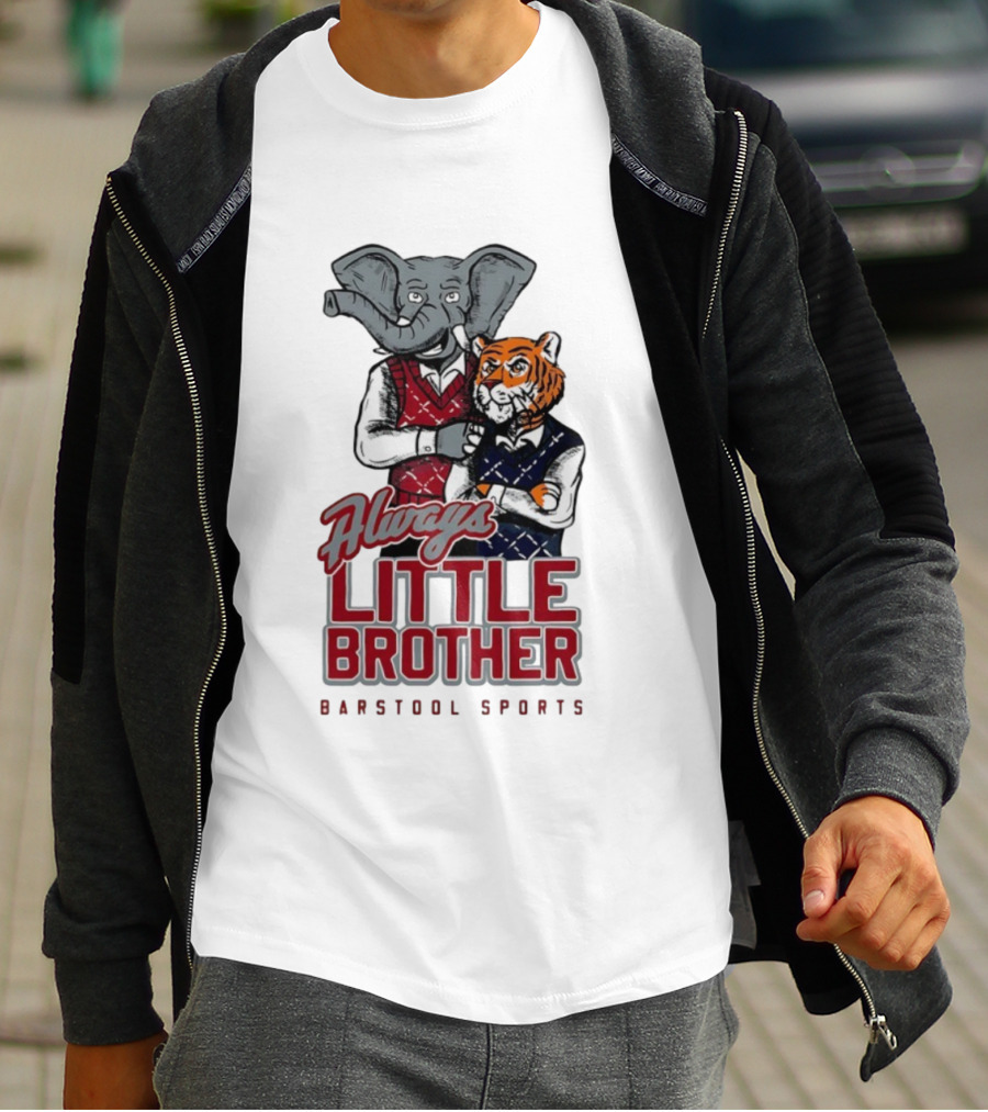 Always Little Brother Barstool Sports Crimson Tide Elephant And Aubie Tiger T-Shirt