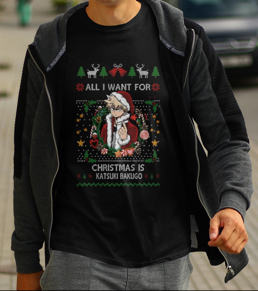All I Want For Christmas Is Katsuki Bakugo Christmas Santa Reindeer Trees T-Shirt