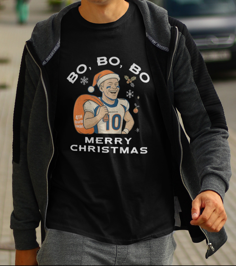 Bo Bo Bo 4th Quarter Comeback Merry Christmas Football Broncos T-Shirt