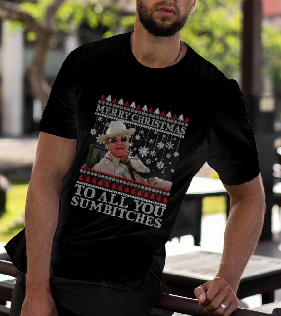 Merry Christmas To All You Sumbitches Smokey And The Bandit Ugly Christmas T-Shirt
