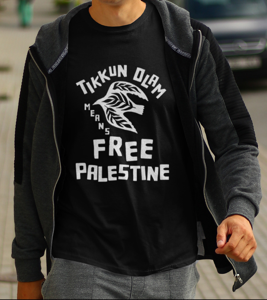 Tikkun Olam Means Free Palestine Bird Symbol T-Shirt