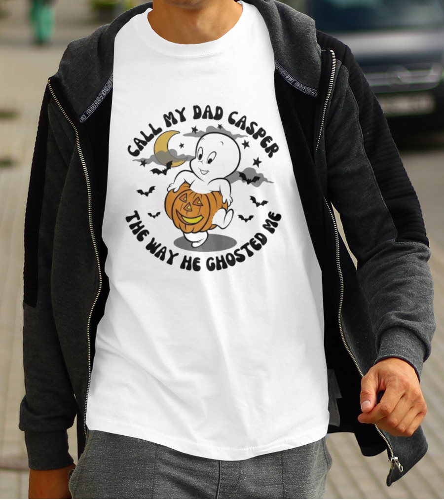 Call My Dad Casper The Way He Ghosted Me Halloween Moon Pumpkin T-Shirt