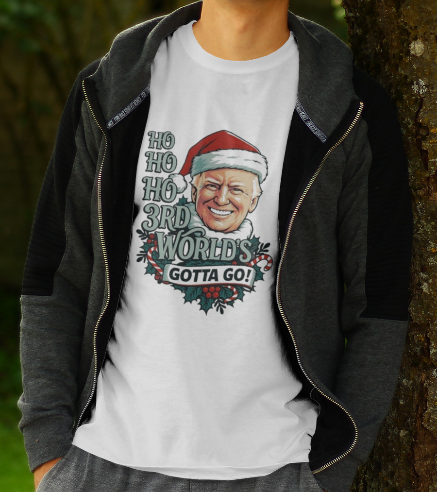 Ho Ho Ho 3rd World's Gotta Go Merry Christmas Santa Hat T-Shirt