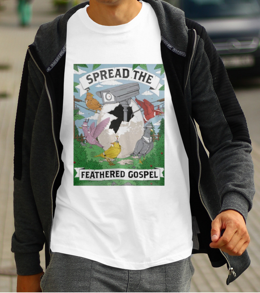 Spread The Feathered Gospel Surveillance Birds Cracked Egg Scene T-Shirt