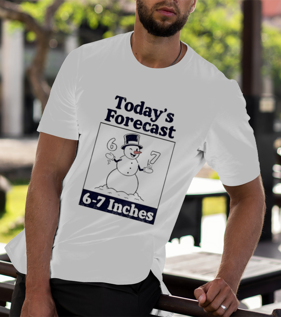 Today's Forecast Snowman 6-7 Inches T-Shirt
