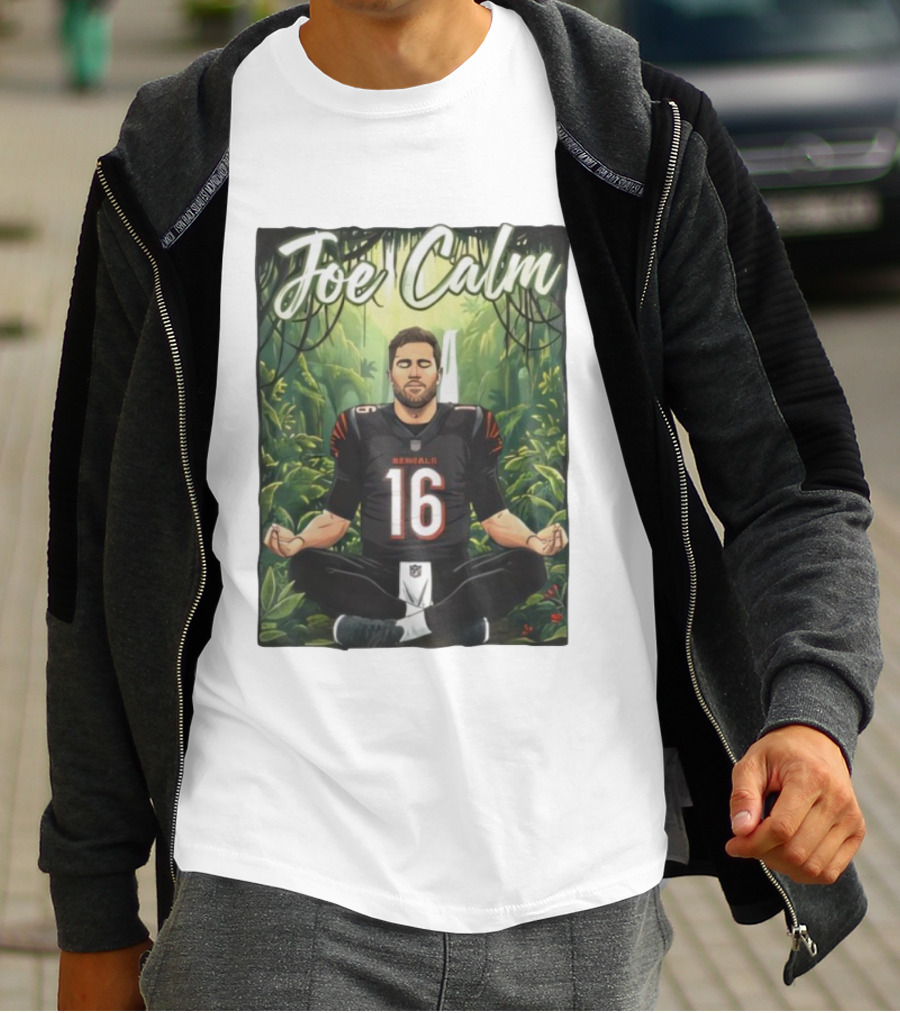 Joe Calm Joe Flacco Cincinnati Bengals Meditation 16 T-Shirt
